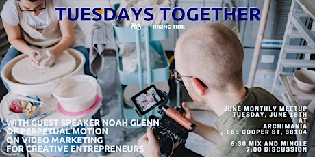 Tuesdays Together June Meetup - VIDEO MARKETING primary image