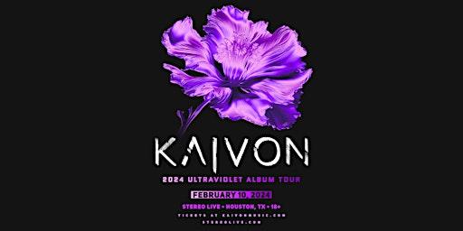 KAIVON – 2024 Ultraviolet Album Tour - Stereo Live Houston primary image