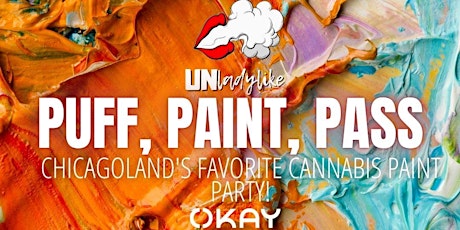 Primaire afbeelding van Unladylike's Puff, Paint, & Pass at OKAY