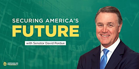 Securing America's Future with Senator David Perdue primary image