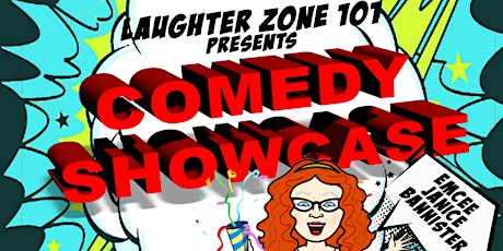 Primaire afbeelding van Laughter Zone 101 Comedy Showcase