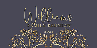 Imagem principal do evento Williams Family Reunion 2024