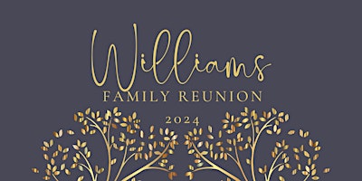 Image principale de Williams Family Reunion 2024