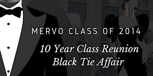 Primaire afbeelding van Mervo Class of 2014 10 Year Class Reunion