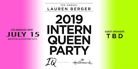 Intern Queen Party- 2019 LOS ANGELES!!  primary image