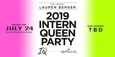 Intern Queen Party- 2019 CHICAGO!!  primary image