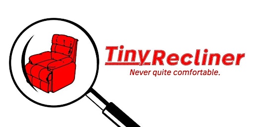 Imagen principal de Tiny Recliner Improv