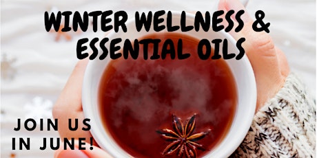 Winter Wellness & Essential Oils  primary image