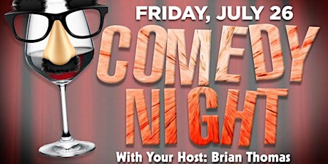 Comedy Show - Fri JULY 26th