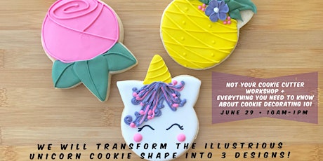 Not Your Cookie Cutter Workshop + Everything You Need To Know About Cookie Decorating 101 primary image