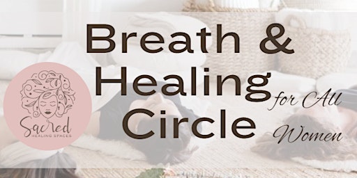 Imagen principal de Breath & Healing Circle for All Women