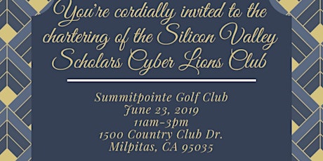 Silicon Valley Scholars Cyber Lions Club Charter Presentation primary image