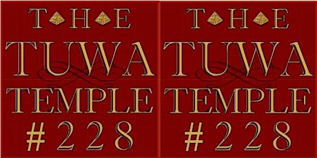 "THE" Tuwa Temple No. 228 ~ Juneteenth Ol' Skool Fish Fry & Fezzing Celebration!! primary image