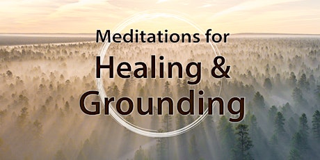 Meditations for Healing & Grounding primary image