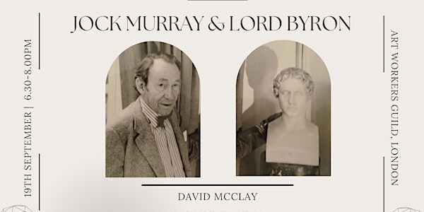 Jock Murray and Lord Byron (BOOKLAUNCH)