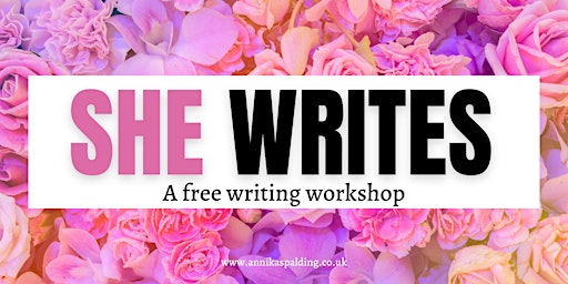 She Writes: A free writing workshop primary image