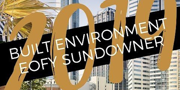 2019 EOFY Built Environment Sundowner