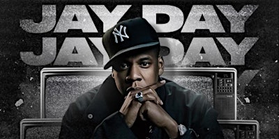 Primaire afbeelding van JAY DAY PT. 2 - ALL JAY Z PARTY