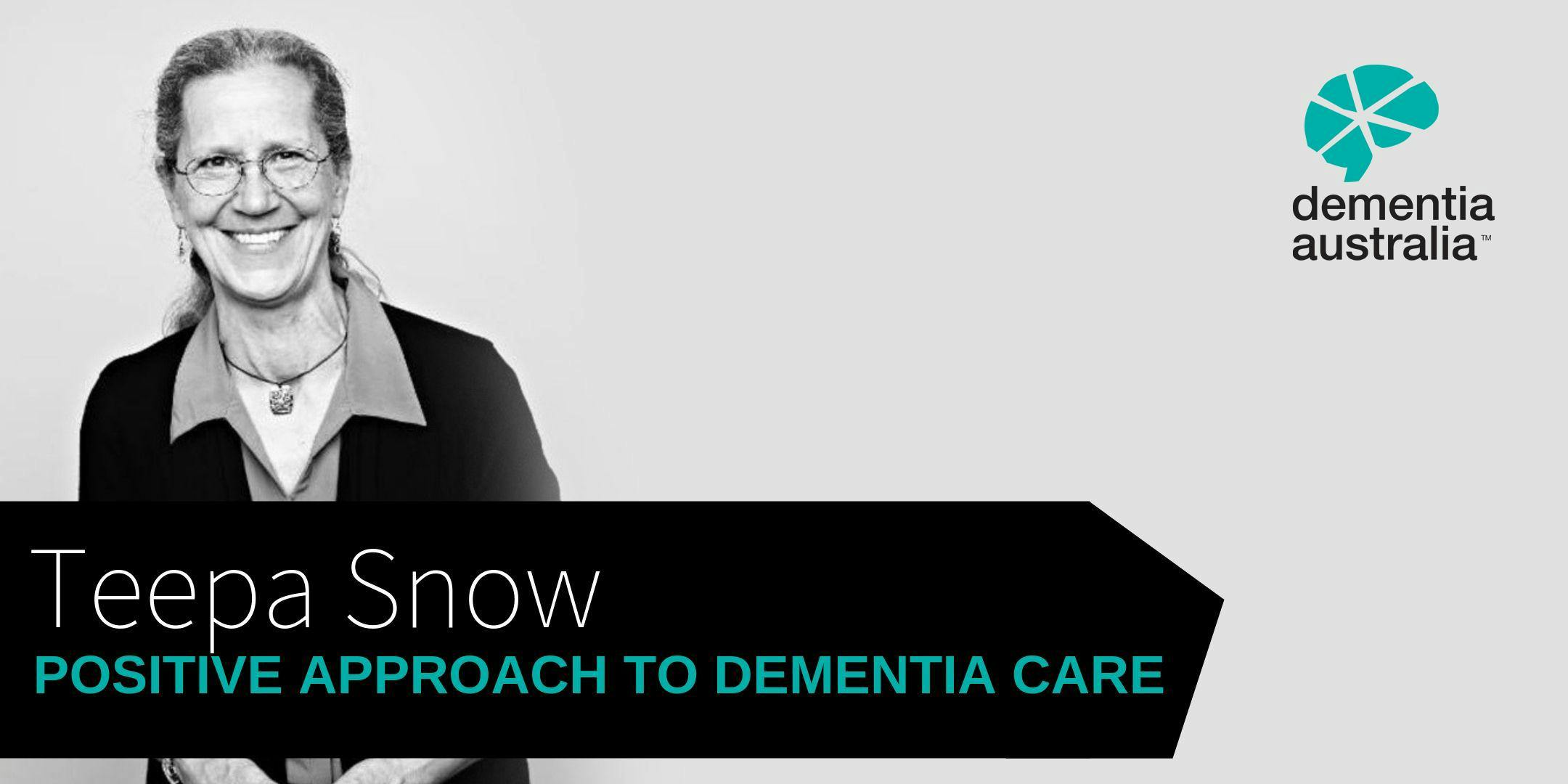 Positive Approach to Dementia Care with Teepa Snow | Adelaide