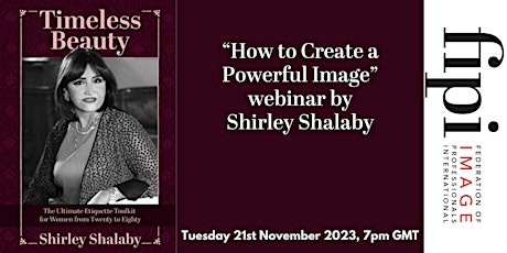 Primaire afbeelding van How to Create a Powerful Image, webinar by   Shirley Shalaby