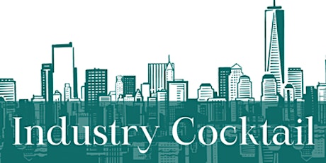 Image principale de Industry Recruitment Cocktail