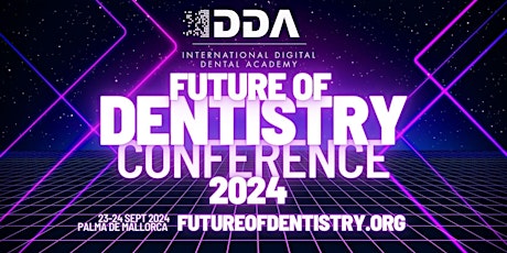 IDDA - Future Of Dentistry Conference - 23/24 September 2024