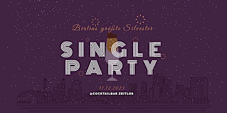 Hauptbild für Berlins größte Silvester Single Party