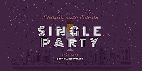 Hauptbild für Stuttgarts größte Silvester Single Party