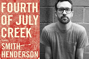 Literary Debut: Smith Henderson Reads from Fourth of July Creek primary image