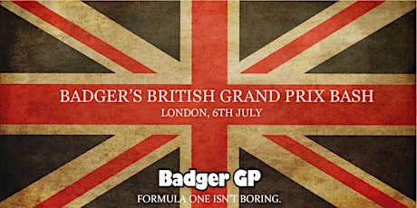 Badger's British Grand Prix Bash primary image