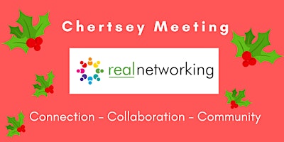 Chertsey Real Networking Festive December 2024 primary image