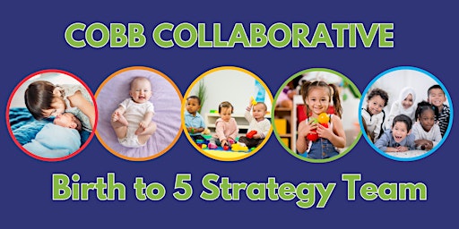 Hauptbild für Q3 2024 Birth to 5 Strategy Team