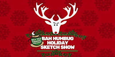 Bah Humbug Holiday Sketch Show