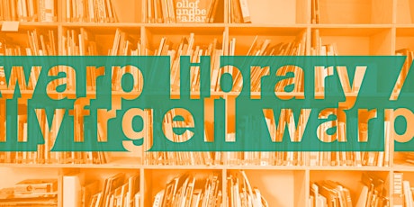 WARP Library Dialogue /llyfrgell WARP Diealog primary image