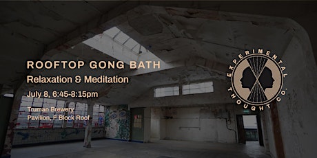 Rooftop Gong Bath - Relaxation & Meditation primary image