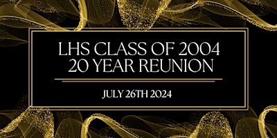 Lithonia High School Class of 2004             20 Year Reunion primary image
