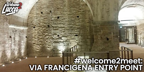 Immagine principale di #Welcome2Meet: via Francigena Entry Point 