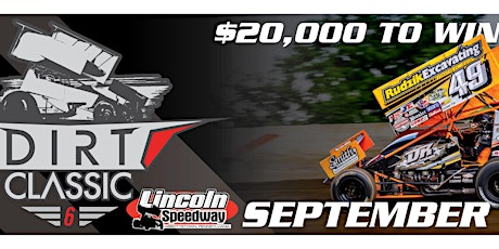 Dirt Classic "6" Lincoln Speedway- Featuring All-Star Circuit of Champions & PA Posse 410 Sprint Cars primary image