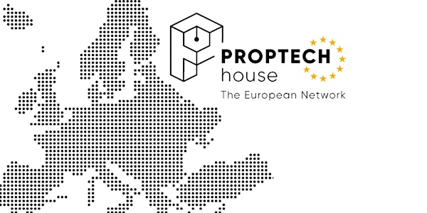 PropTech House Workshop - How to create first EU-based PropTech Unicorn?