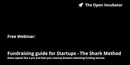 Imagem principal do evento Fundraising Guide for Startups - The Shark Method