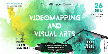 Immagine principale di FREE OPEN Seminar Videomapping And Visual Arts | Seminario + PARTY 