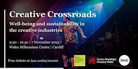 Hauptbild für Creative Crossroads: Well-being & Sustainability in the Creative Industries