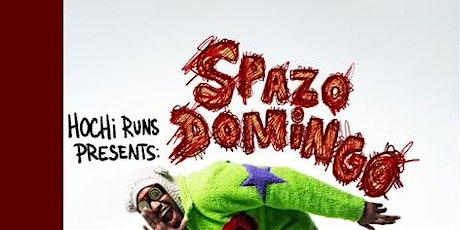 Image principale de Hochi Runs Presents: Spazo Domingo