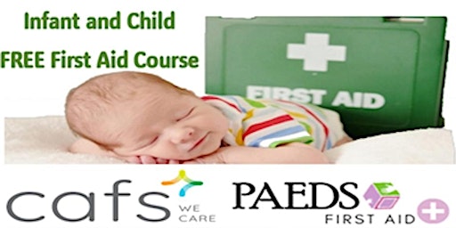 Imagem principal do evento Child Infant First Aid FREE!  presented by PAEDS Education