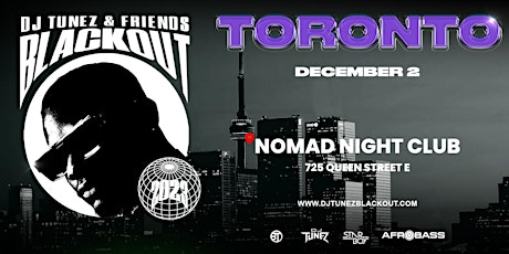 Imagen principal de DJ TUNEZ & FRIENDS - BLACKOUT TORONTO