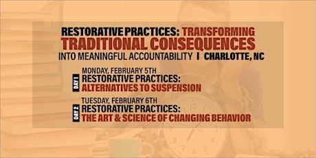 Restorative Practices:Transforming Traditional Consequences (Charlotte) primary image