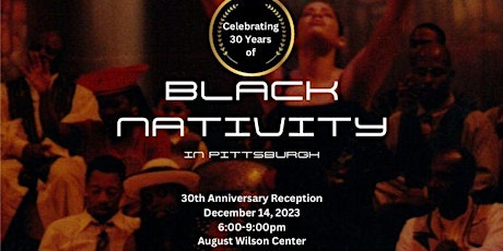 Black Nativity 30th Anniversary Celebration primary image