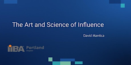 The Art and Science of Influence primary image