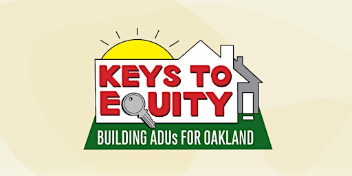 Hauptbild für Keys to Equity- Accessory Dwelling Unit (ADU) Module 3