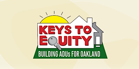 Keys to Equity- Accessory Dwelling Unit (ADU) Module 4 & 5